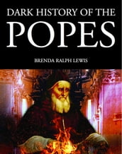 Dark History of the Popes