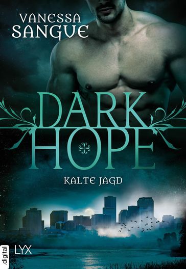 Dark Hope - Kalte Jagd - Vanessa Sangue