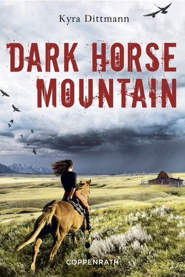 Dark Horse Mountain - Kyra Dittmann