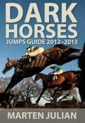 Dark Horses Jumps Guide 2012-2013