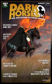 Dark Horses: The Magazine of Weird Fiction No. 24 January 2024