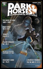 Dark Horses: The Magazine of Weird Fiction No. 26 March 2024