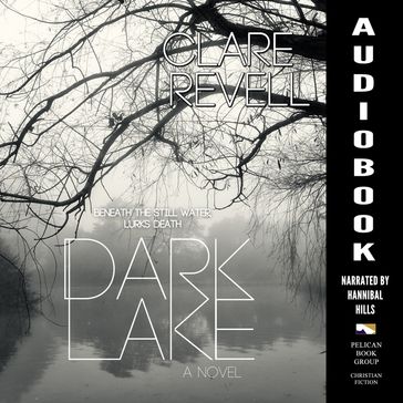 Dark Lake - Clare Revell