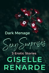 Dark Menage Sexy Surprises