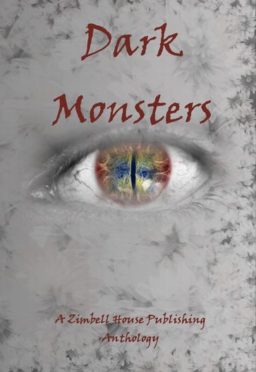 Dark Monsters - Zimbell House Publishing