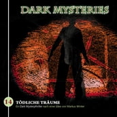 Dark Mysteries, Folge 14: Tödliche Träume