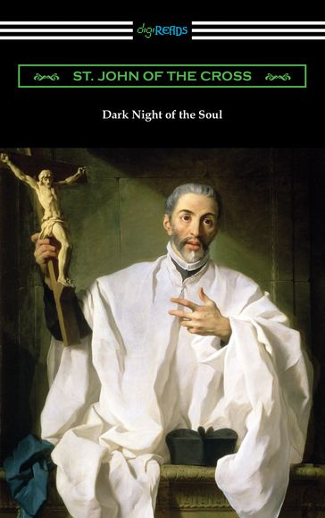 Dark Night of the Soul - St. John of the Cross