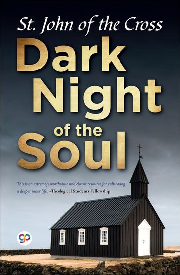 Dark Night of the Soul - St. John of the Cross