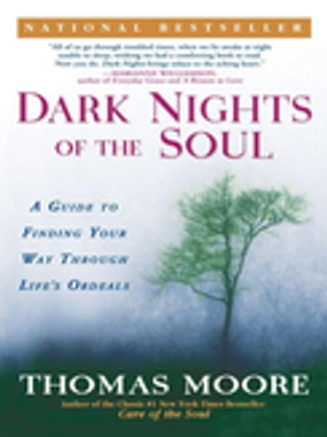 Dark Nights of the Soul - Thomas Moore