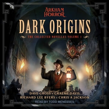 Dark Origins - Dave Gross - Graeme Davis - Richard Lee Byers - Chris A. Jackson