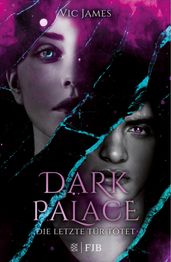 Dark Palace Die letzte Tür tötet