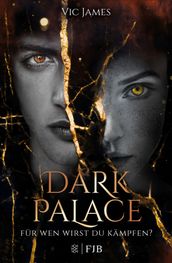 Dark Palace Für wen wirst du kämpfen?