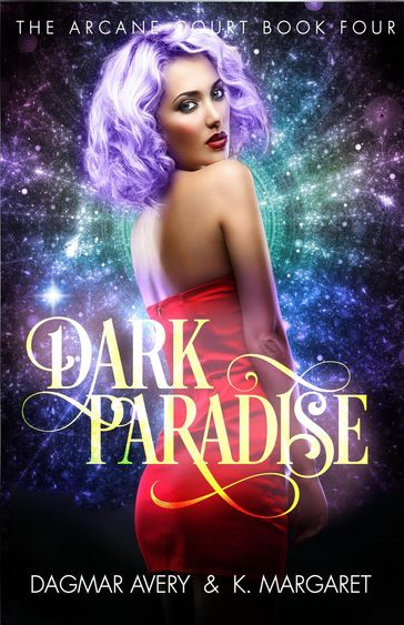 Dark Paradise - Dagmar Avery - K. Margaret - S.A. Price