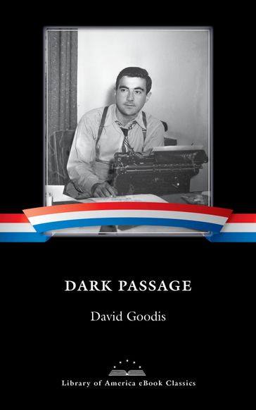 Dark Passage - David Goodis