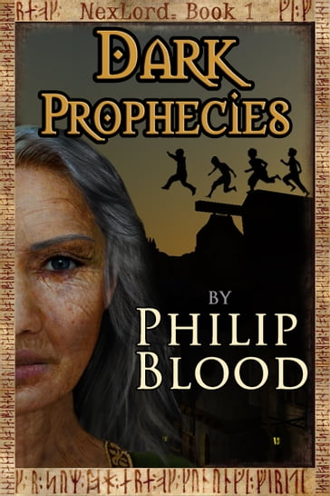 Dark Prophecies - Philip Blood