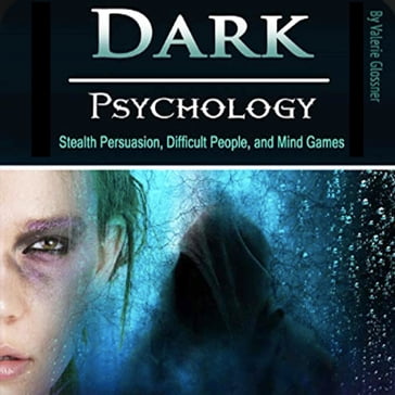 Dark Psychology - Valerie Glossner