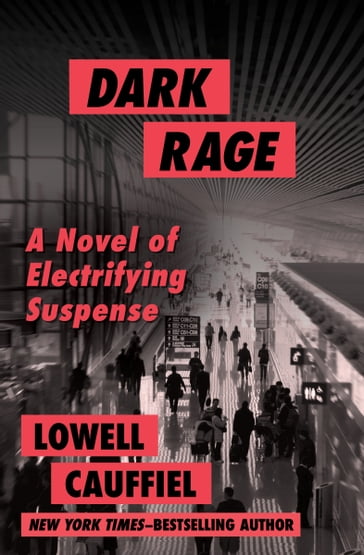 Dark Rage - Lowell Cauffiel