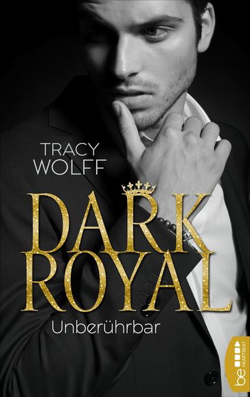 Dark Royal  Unberührbar - Tracy Wolff