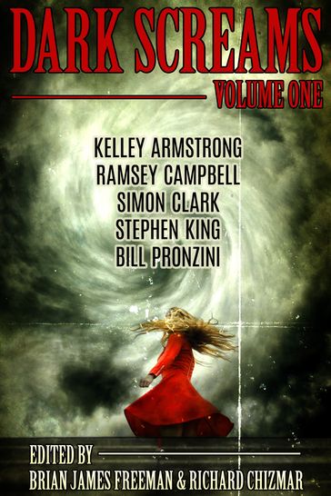 Dark Screams: Volume One - Bill Pronzini - Kelley Armstrong - Stephen King