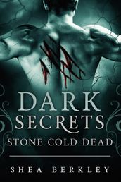 Dark Secrets: Stone Cold Dead