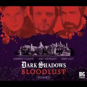 Dark Shadows - Bloodlust: Volume 2