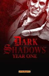 Dark Shadows: Year One