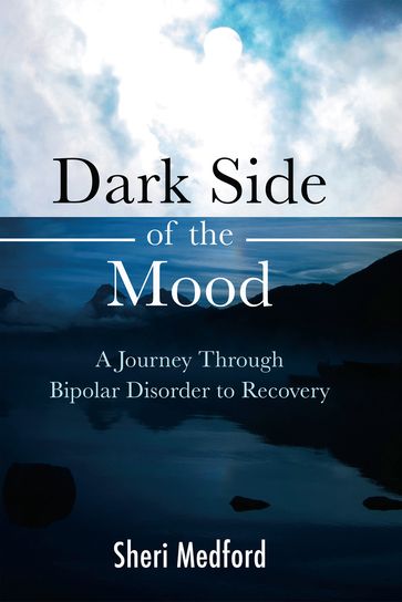 Dark Side of the Mood - Sheri Medford