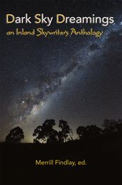 Dark Sky Dreamings: An Inland Skywriters Anthology