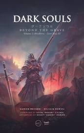 Dark Souls : Beyond the Grave - Volume 2