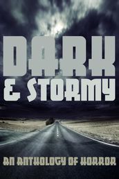 Dark & Stormy