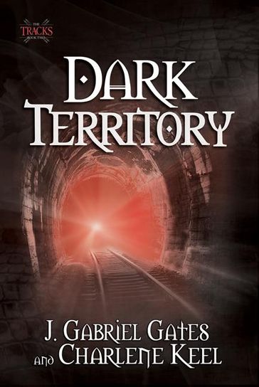 Dark Territory - Charlene Keel - J. Gabriel Gates