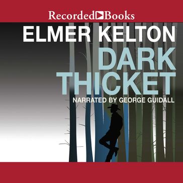 Dark Thicket - Elmer Kelton