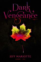 Dark Vengeance, Vol. 1