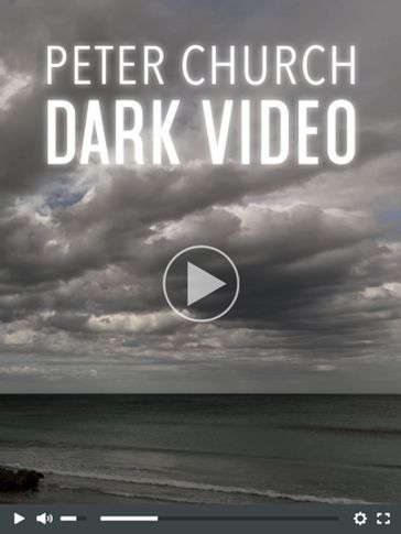 Dark Video - Peter Church