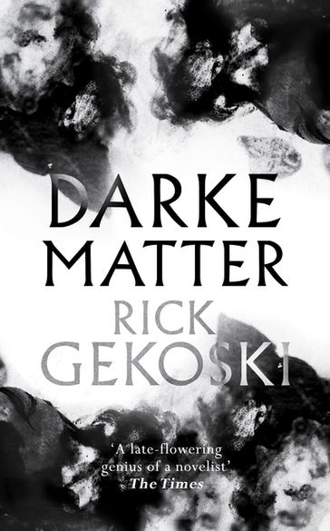 Darke Matter - Rick Gekoski