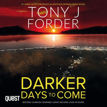 Darker Days to Come - Tony J. Forder