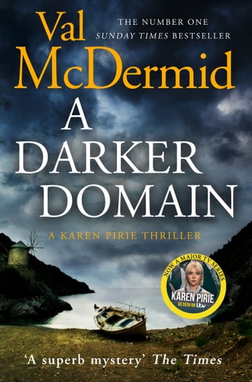 A Darker Domain (Detective Karen Pirie, Book 2) - Val McDermid