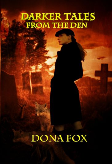 Darker Tales from the Den - Dona Fox
