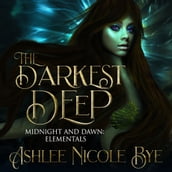 Darkest Deep, The