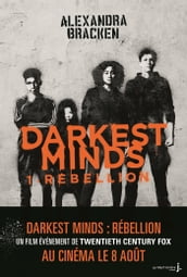 Darkest Minds - tome 1 Rébellion