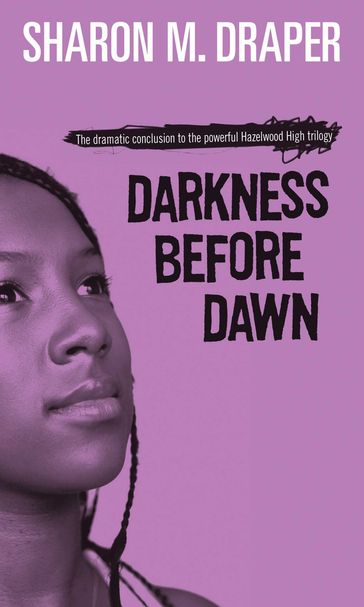 Darkness Before Dawn - Sharon M. Draper