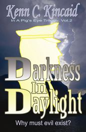 Darkness In Daylight
