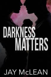 Darkness Matters