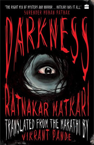Darkness - Ratnakar Matkari - Vikrant Pande