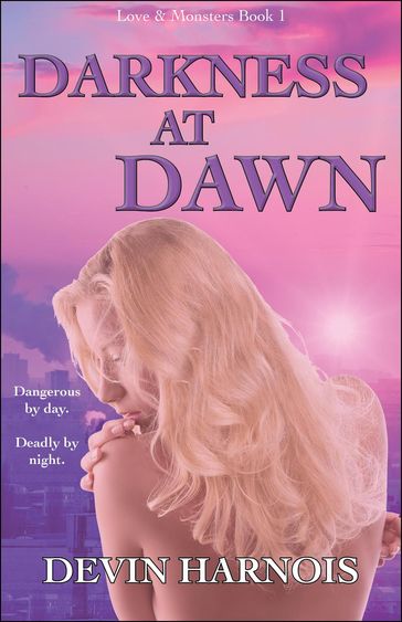 Darkness at Dawn - Devin Harnois