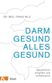 Darm gesund - alles gesund