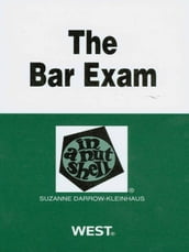 Darrow-Kleinhaus  The Bar Exam in a Nutshell, 2d