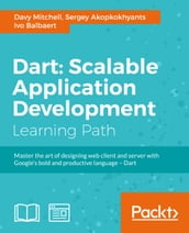 Dart: Scalable Application Development