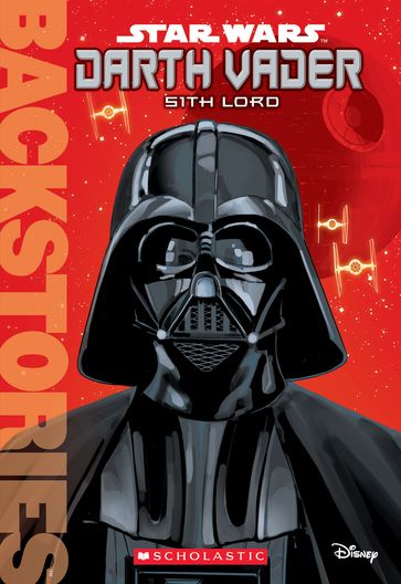 Darth Vader: Sith Lord (Backstories) - Jason Fry