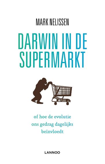 Darwin in de supermarkt (E-boek) - Mark Nelissen